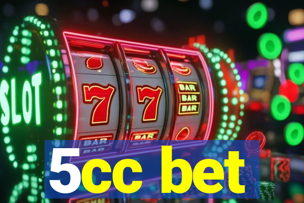 5cc bet